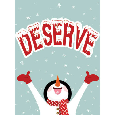 Snowman Joy Deserve Sign 