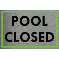 Pool Closed Sign