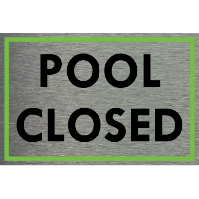 Pool Closed Sign