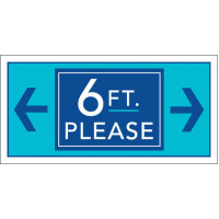 Six Foot Please Signs