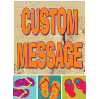 Flip Flopped Custom Orange Sign