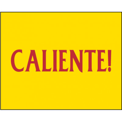 Summer Sizzles Caliente Sign