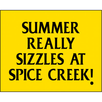 Summer Really Sizzles Sign