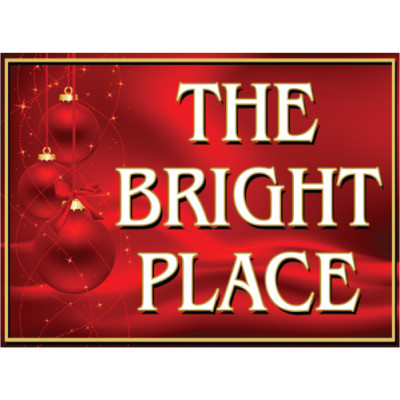 Bright Place Sign