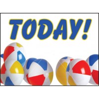 Beach Ball Today Sign