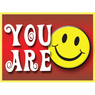 Be Happy You Are Sign