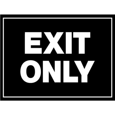 Custom Exit Only Sign