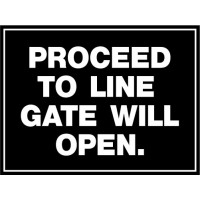 Custom Proceed Gate Sign