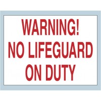 Warning No Lifeguard Sign