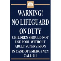 Custom No Lifeguard Sign