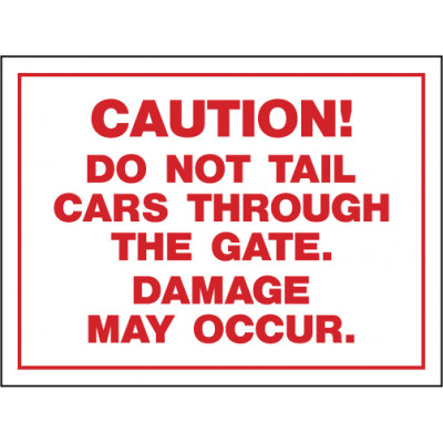 Do Not Tail Cars Sign