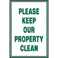 Keep Property Clean Sign