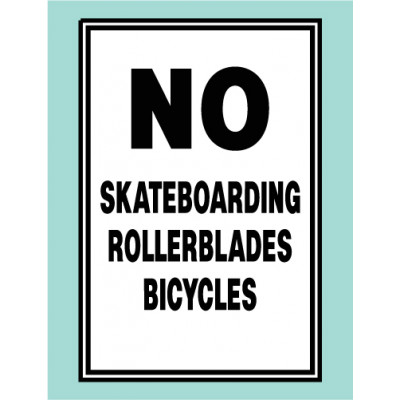 No Skateboarding Sign