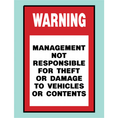 Management Not Responsible Sign