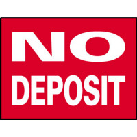 Big Ole Red No Deposit Sign