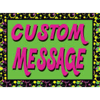 Invite Custom Message Sign