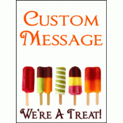 Popsicles Custom Message Sign