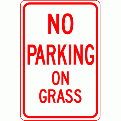 No Parking On Grass Sign