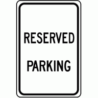 Reserved Parking Sign