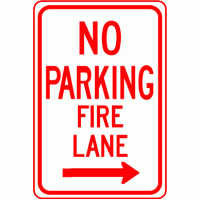 No Parking Fire Lane Right Arrow Sign