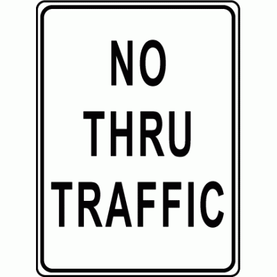 No Thru Traffic Sign